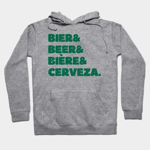 Bier & Beer & Bière & Cerveza. Hoodie by Bruno Pires